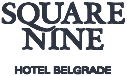 Square Nine Hotel Belgrade